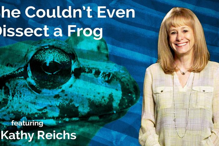Kathy Reichs couldn't dissect a frog in high school, but writes "disgusting" episodes.