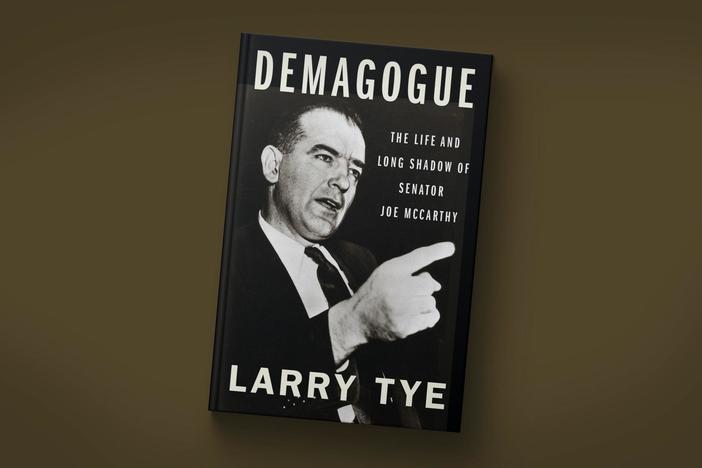 Author Larry Tye on parallels between Trump and Joseph McCarthy