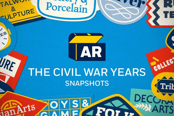 Snapshots | The Civil War Years