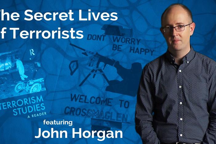 John Horgan collects the stories of former terrorists.