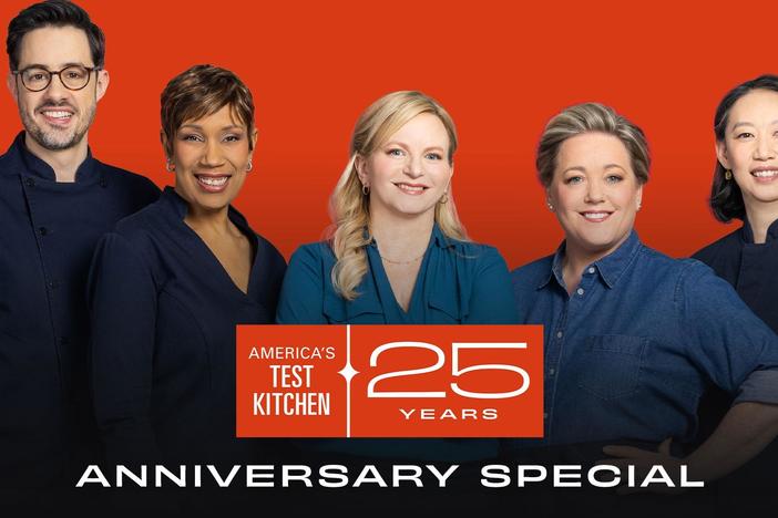 Celebrate the food, science, ingenuity and fun of 25 years of America's Test Kitchen.