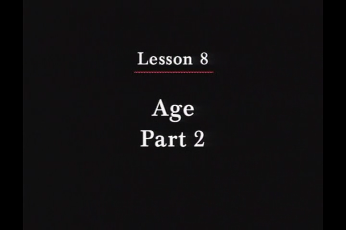 JPN I, Lesson 08. The topics covered are age, and school and work affiliations.