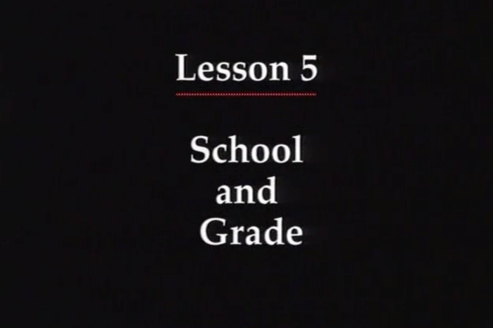 JPN I, Lesson 05. School affiliation and grade designation.