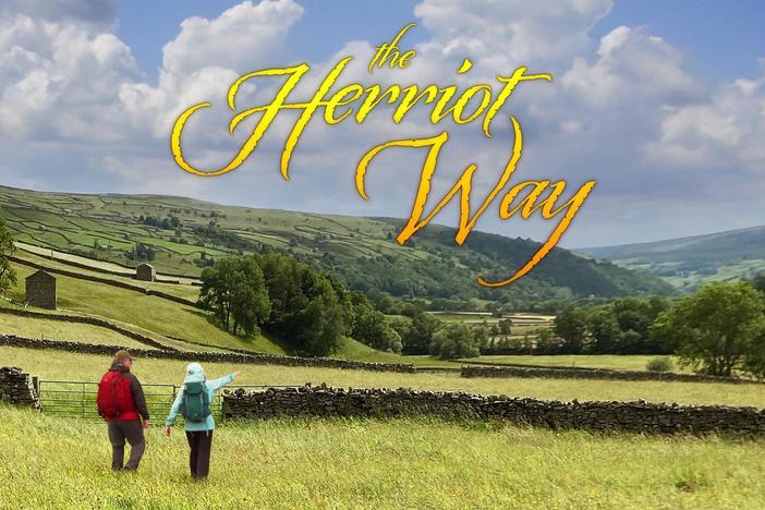 The Herriot Way explores the filming locations of All Creatures Great and Small.