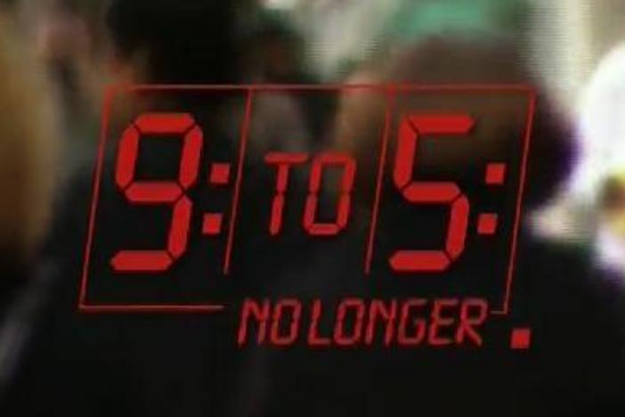 9 to 5 No Longer