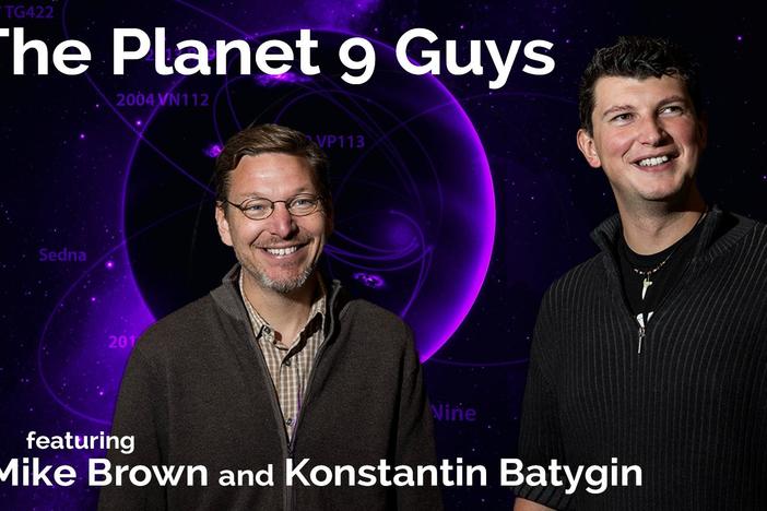 Mike Brown and Konstantin Batygin astonish themselves by discovering our 9th planet.