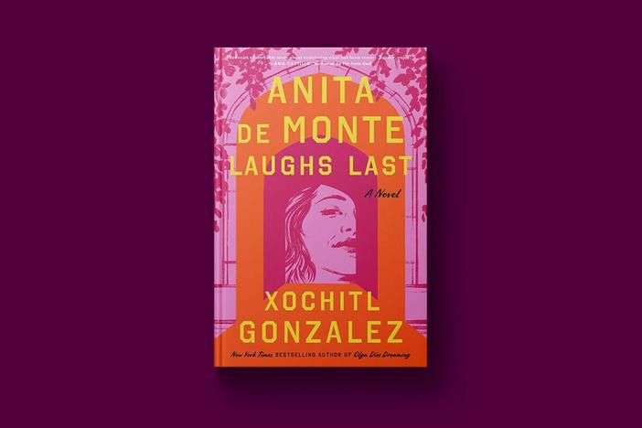 Xochitl Gonzalez's new book 'Anita De Monte Laughs Last' takes on art and personal history