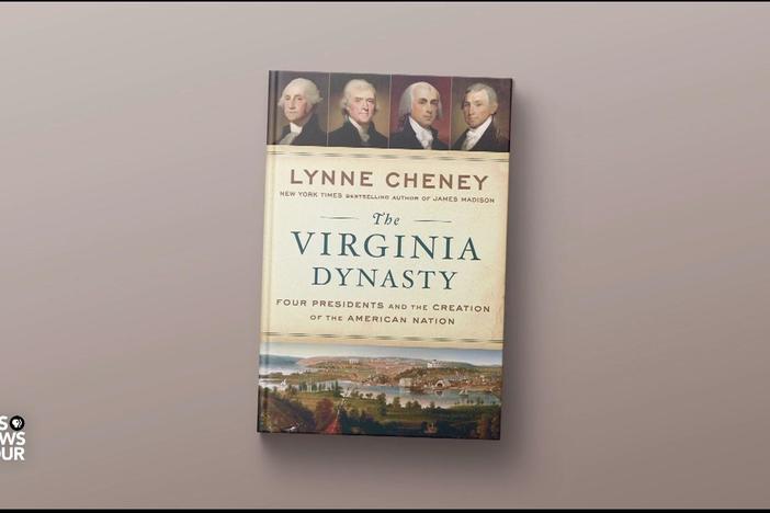 Lynne Cheney on American presidents of 'The Virginia Dynasty'