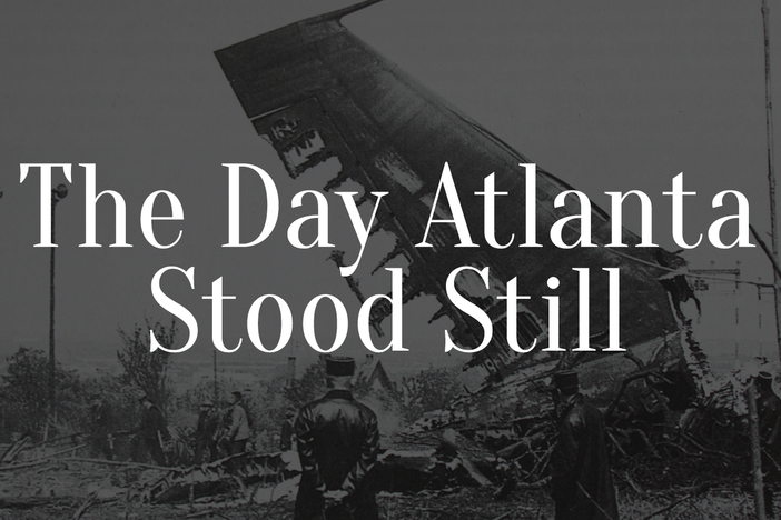 The story of the 1962 plane crash that devastated Atlanta and the tragedy's legacy.