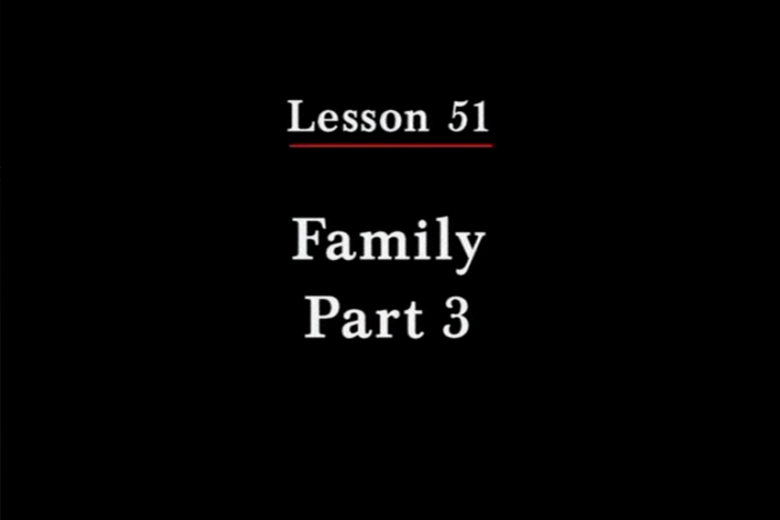 JPN II, Lesson 51. The topic covered is family: relatives.