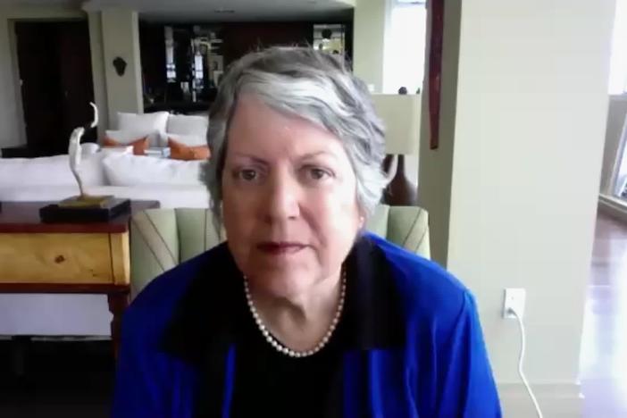 Janet Napolitano, president of the University of California, discusses the pandemic.
