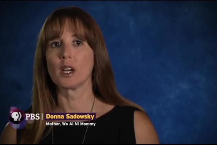 Donna Sadowsky from POV's "Wo Ai Ni (I Love You) Mommy" discusses the film.