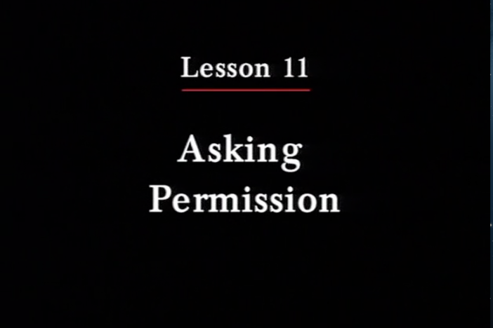 JPN I, Lesson 11. Asking permission to use something, expressing appreciation.