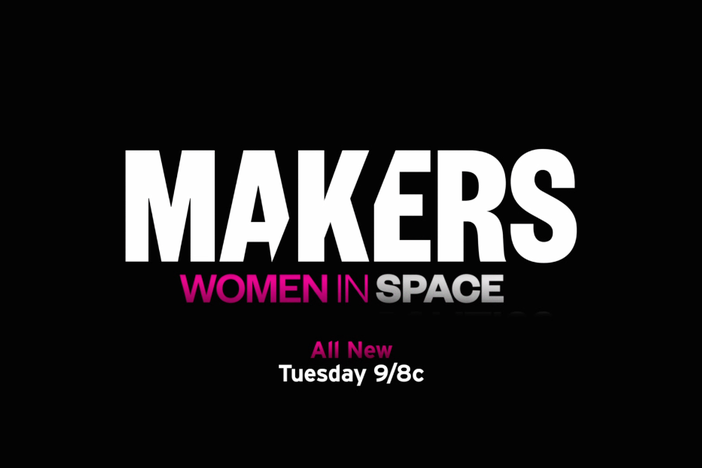 Makers: Women in Space airs Tuesday, October 14th on PBS.