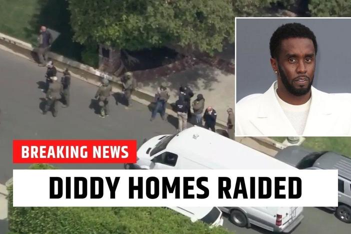 Homeland Security agents raid homes of Sean “Diddy” Combs in sex trafficking investigation