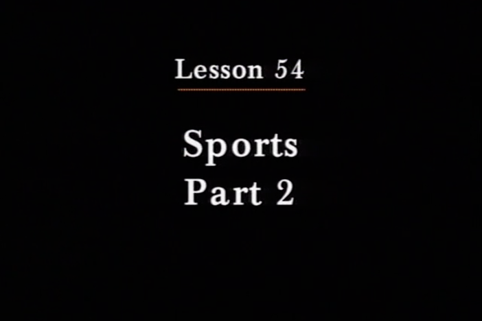 JPN I, Lesson 54. The topics covered are sports, invitations and preferences.