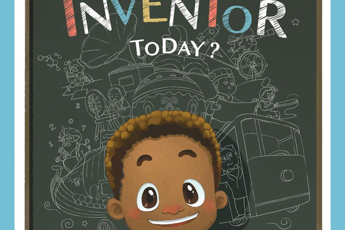 Have You Thanked An Inventor Today by Patrice McLaurin