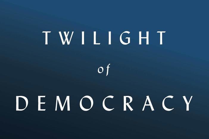 <em>Twilight of Democracy: The Seductive Lure of Authoritarianism</em> by Anne Applebaum
