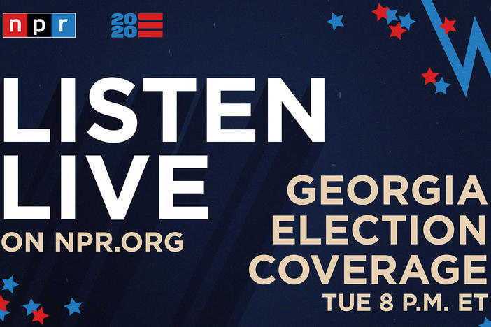 Listen to NPR's special coverage of the Senate runoffs in Georgia beginning at 8 p.m. ET.