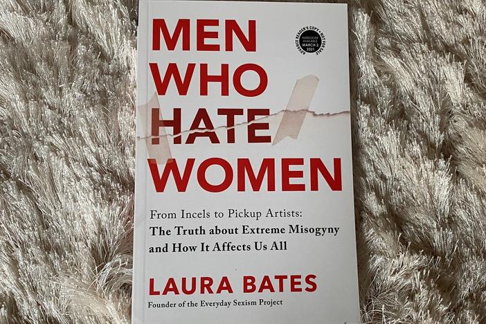 <em>Men Who Hate Women: From Incels to Pickup Artists: The Truth about Extreme Misogyny and How it Affects Us All,</em> by Laura Bates