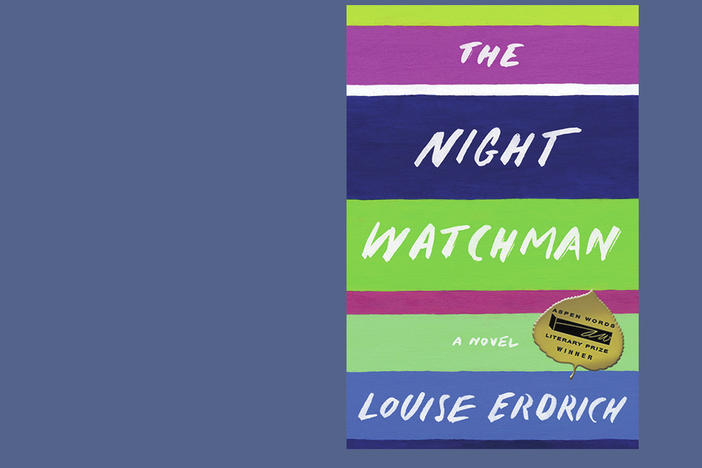 <em>The Night Watchman</em>, by Louise Erdrich