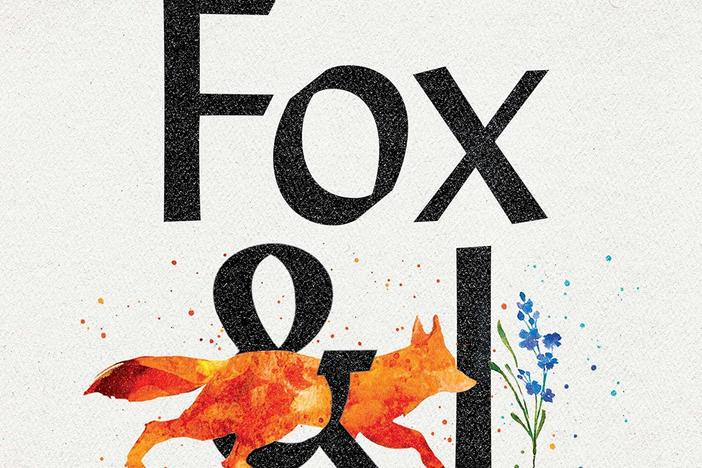 <em>Fox & I: An Uncommon Friendship,</em> by Catherine Raven