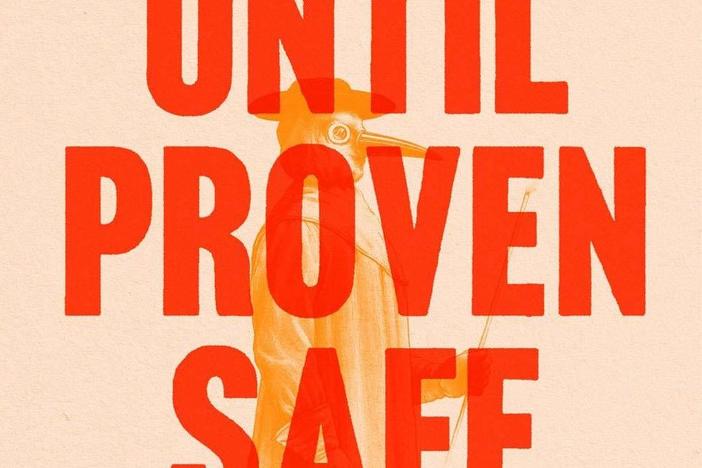 <em>Until Proven Safe: The History and Future of Quarantine,</em> by Geoff Manaugh and Nicola Twilley
