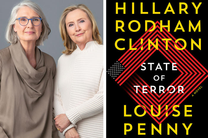 Louise Penny (left), a best-selling author, and former Secretary of State Hillary Clinton, paired up to write <em>State of Terror</em>, a new novel that they say is meant to serve as a cautionary tale.