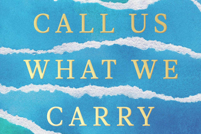 Amanda Gorman says the title of her 2021 poetry collection "Call Us What We Carry" came from her understanding that "we all can be vessels of both hurt and hope at the same time."