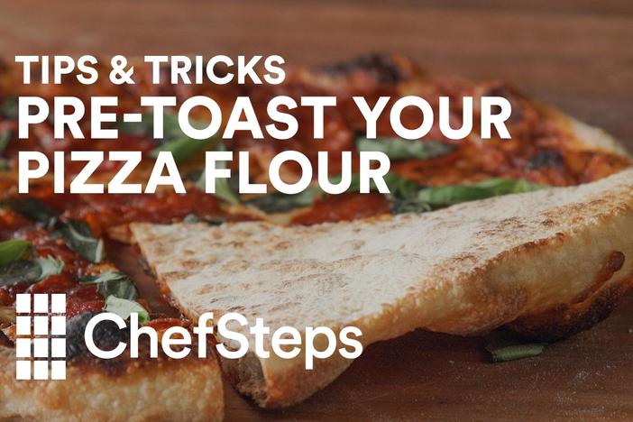 Tips & Tricks: Pre-Toast Flour for Pro Pizza: asset-mezzanine-16x9