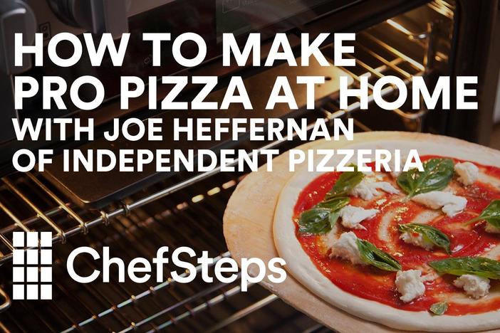 Pro Pizza at Home with Joe Heffernan: asset-mezzanine-16x9
