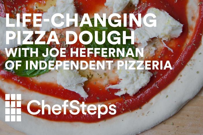 Pizza Dough with Joe Heffernan: asset-mezzanine-16x9