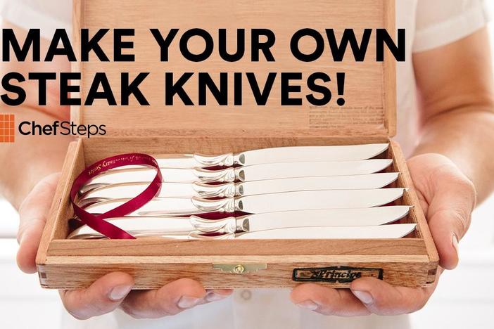 Make Your Own Steak Knives!: asset-mezzanine-16x9