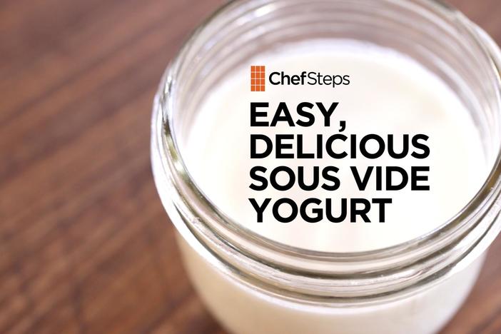 Easy, Delicious Sous Vide Yogurt: asset-mezzanine-16x9