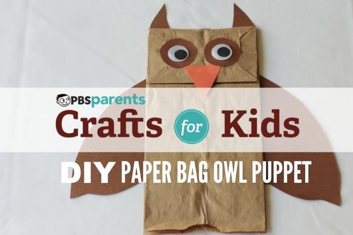 Paper Bag Puppet: Owl : asset-mezzanine-16x9
