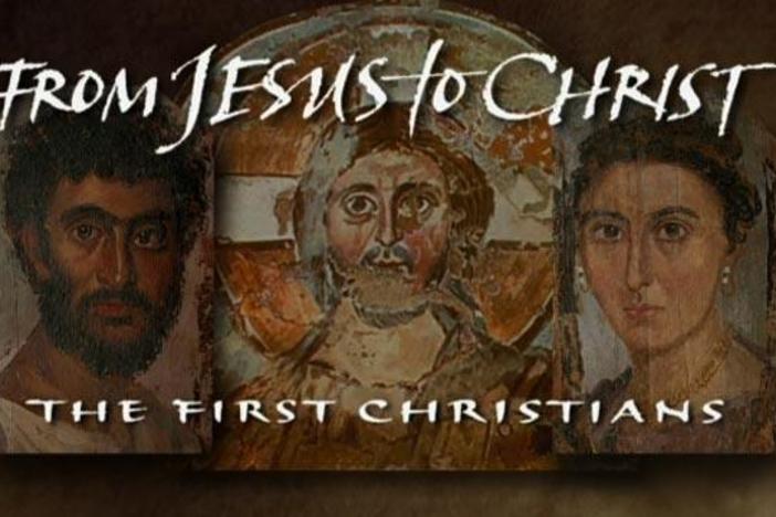 From Jesus to Christ: The First Christians (Pt. 1): asset-mezzanine-16x9