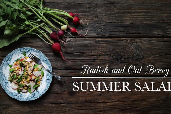 Radish and Oat Berry Summer Salad: asset-mezzanine-16x9