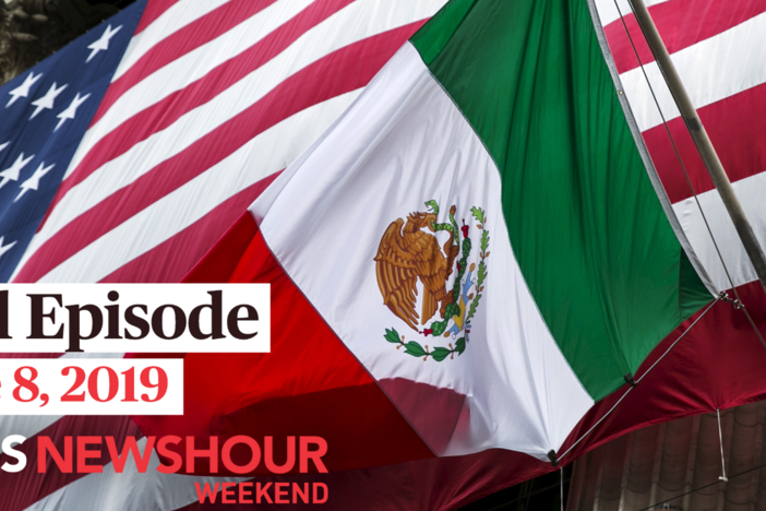 June 8, 2019 - PBS NewsHour Weekend full episode: asset-mezzanine-16x9