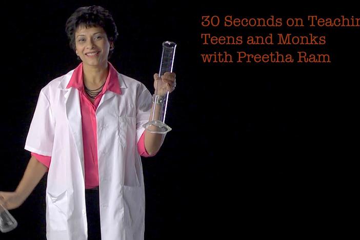 Preetha Ram: 30 Seconds on Teaching Teens & Monks: asset-mezzanine-16x9