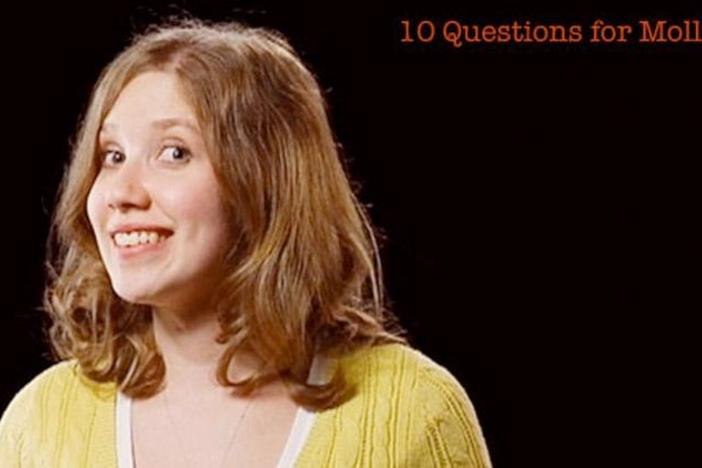 Mollie Woodworth: 10 Questions for Mollie: asset-mezzanine-16x9