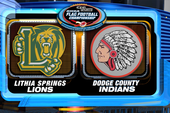 GHSA Girls Flag Football Final: Dodge Co. vs. Lithia Springs: asset-mezzanine-16x9