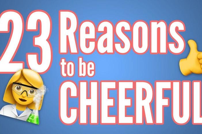 23 Reasons to be Cheerful (Thanks to Science!): asset-mezzanine-16x9