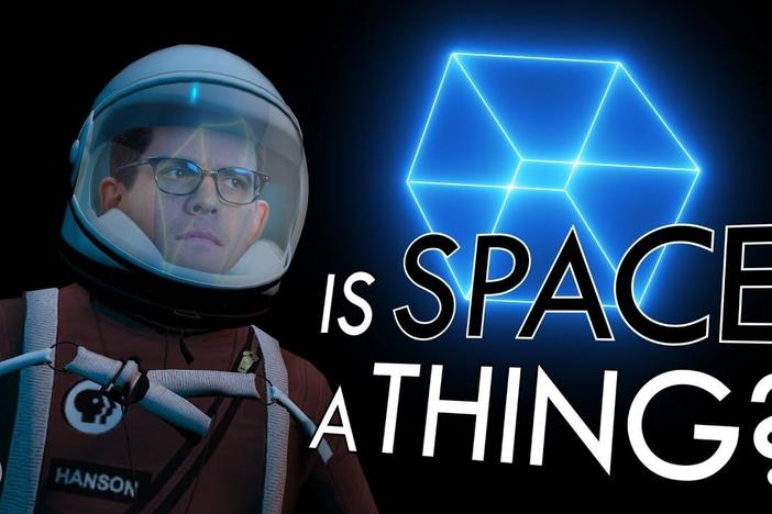 Is Space A Thing?: asset-mezzanine-16x9