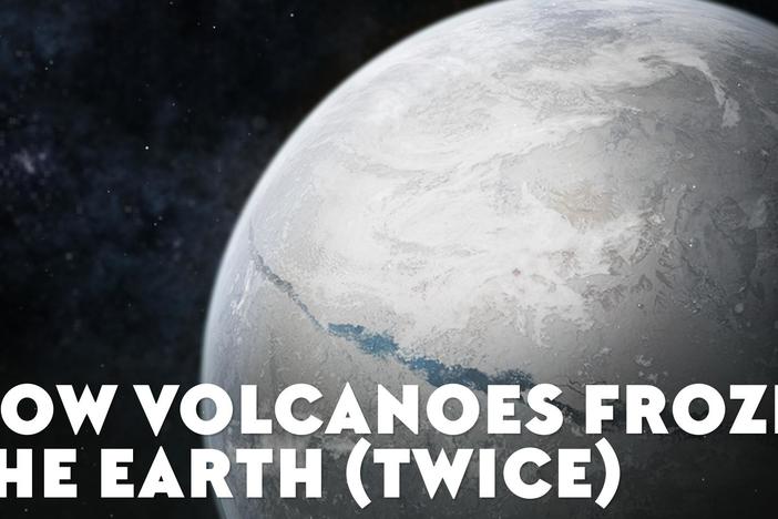 How Volcanoes Froze the Earth...Twice: asset-mezzanine-16x9