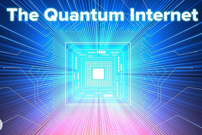 The Quantum Internet: asset-mezzanine-16x9