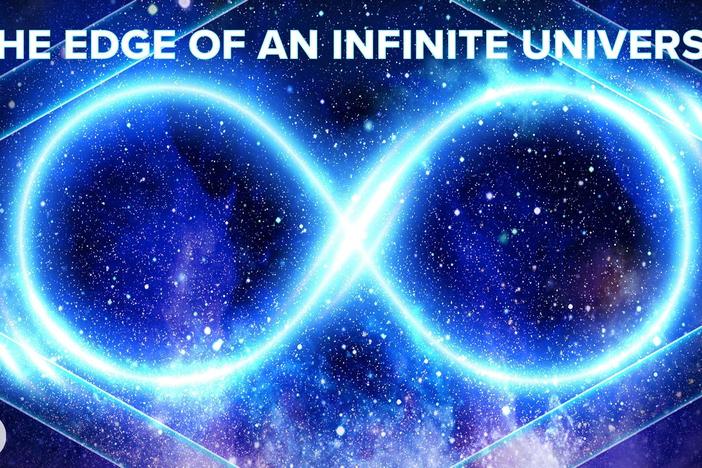 The Edge of an Infinite Universe: asset-mezzanine-16x9