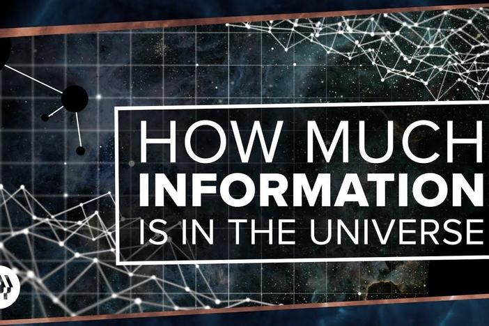 How Much Information is in the Universe?: asset-mezzanine-16x9