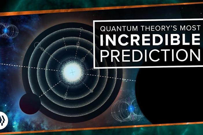 Quantum Theory's Most Incredible Prediction: asset-mezzanine-16x9