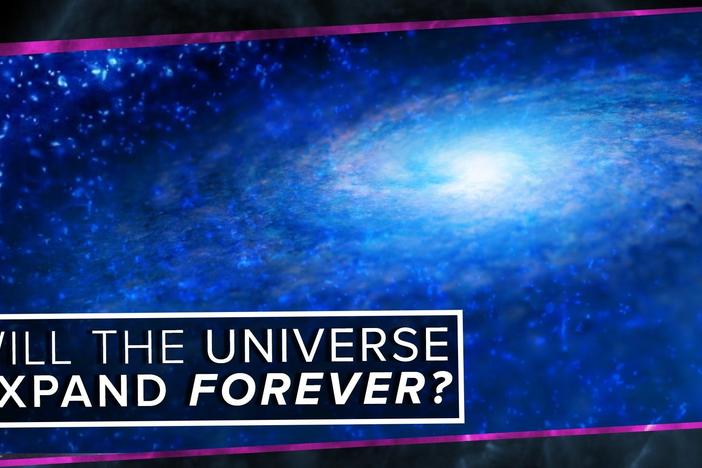 Will the Universe Expand Forever?: asset-mezzanine-16x9