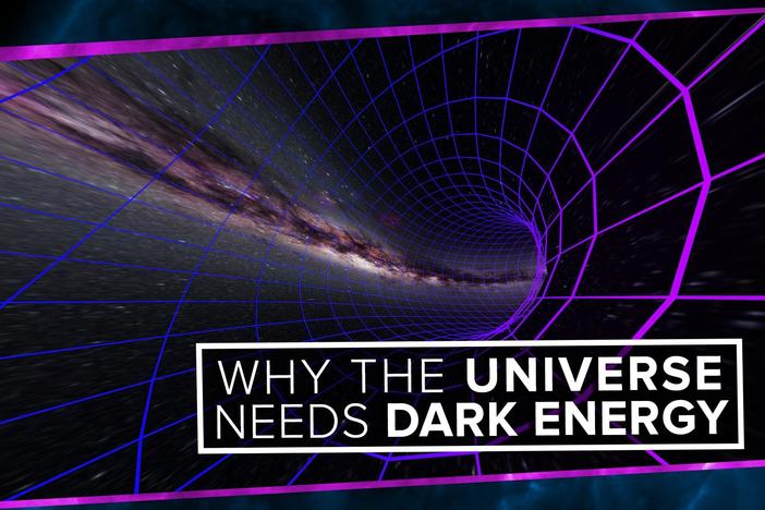 Why the Universe Needs Dark Energy: asset-mezzanine-16x9